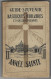 Livre - Guide Souvenir  Des Basiliques Jubilaires Et Constantiniennes - Annee Sainte 1950  Pie XII - Par Adrien Santini - Histoire