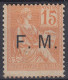 TIMBRE FRANCE MOUCHON FM N° 1 NEUF * GOMME TRACE CHARNIERE - COTE 85 € - A VOIR - Military Postage Stamps