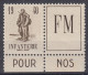 TIMBRE FRANCE INFANTERIE FM TENANT A VIGNETTE N° 10A NEUF GOMME SANS CHARNIERE - Militaire Zegels