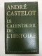 Le Calendrier De L'Histoire - Autres & Non Classés