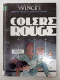 Largo Winch - Tome 18 : Colère Rouge - Andere & Zonder Classificatie