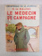 Le Médecin De Campagne - Autres & Non Classés