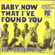 Baby Now That I've Found You - Ohne Zuordnung