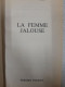 La Femme Jalouse - Other & Unclassified