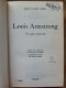 Louis Armstrong Un Génie Américain - Autres & Non Classés