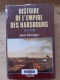 Histoire De L'empire Des Habsbourg 1273-1918 - Sonstige & Ohne Zuordnung