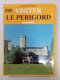Delcampe - Perigord (Visiter) - Other & Unclassified