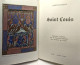 Saint Louis à La Sainte Chapelle --- Catalogue De L'exposition Présentée Par La Direction Générale Des Archives De Franc - Kunst