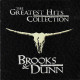 Brooks & Dunn - The Greatest Hits Collection. CD - Country Et Folk
