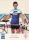 Velo - Cyclisme - Coureur Cycliste  Anglais Barry Hoban - Team GAN MERCIER - Radsport