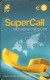 Spain: Prepaid IDT - SuperCall € 5 09.07 - Andere & Zonder Classificatie