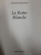 La Reine Blanche - Other & Unclassified