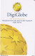 GERMANY - DigiGlobe(A 12), Tirage 14000, 08/99, Mint - A + AD-Serie : Pubblicitarie Della Telecom Tedesca AG