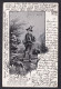 Gruss Aus... - Mountaineer / Year 1899 / Long Line Postcard Circulated, 2 Scans - Gruss Aus.../ Grüsse Aus...