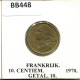 10 CENTIMES 1970 FRANCIA FRANCE Moneda #BB448.E.A - 10 Centimes