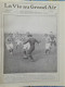 LA VIE AU GRAND AIR N° 546 /1909 MARATHON BUFFALO FOOTBALL RUGBY FRANCE GALLES TIR AUX PIGEONS BOXE SAM MAC VEA .... - 1900 - 1949