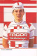 Velo - Cyclisme - Coureur Cycliste Francois Lemarchand - Team Fagor - 1985 - Cycling