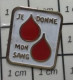 912E Pin's Pins / Beau Et Rare / MEDICAL / GOUTTES ROUGES JE DONNE MON SANG - Médical