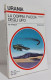 68699 Urania 1979 N. 781 - Ian Watson - La Doppia Faccia Degli UFO - Mondadori - Sciencefiction En Fantasy