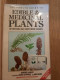 The Hamlyn Guide To Edible & Medicinal Plants Of Britaine And N Europe 1989 - Wetenschappen