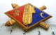 INSIGNE 68° RA REGIMENT D' ARTILLERIE - DELSART Et Cie G 3201 - Army