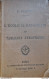 L. SAMION L'ECOLE DE BATAILLON TABLEAUX SYNOPTIQUES  PARIS A LA DIRECTION DU SPECTATEUR MILITAIRE ANNÉE 1890 - Other & Unclassified