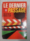 Le Dernier Passage - Other & Unclassified