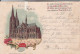 AK Gruss Aus Köln - Dom - LItho - 1896  (69428) - Koeln
