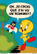 Dessin Animé TITI Et GROS MINET (Tweety & Sylvester) Warner Bros OH...ZE CROIS QUE Z'AI VU UN'ROMINET! # Chat # Canari # - Séries TV