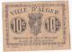 Billet De Nécessité Ville D’Alger Algerie. 10 Centimes 1916, Billet Colonial Circulé - Algerien