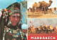 MAROC - Marrakech - Femme Sud - Les Chameaux - La Fantazia - Carte Postale - Marrakesh
