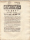 Arrest De La Cour De Parlement : Exemplaire Expédition Pour Le Roy Roi Louis XVI Cachet Signé Ysabeau Autographe - Decretos & Leyes