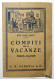 Libri Ragazzi - A. W. Laffi - Compiti Per Le Vacanze: Terza Classe - Ed. 1932 - Sonstige & Ohne Zuordnung