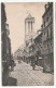 14 . Caen . La Rue Saint Jean Et La Tour De L'Horloge . 1913 - Caen