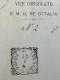 VICE CONSOLATO DI S.M.IL RE D'ITALIA  IN VALONA 8/1/1907 - AUTOGRAFA REGGENTE MOSIG + AMB.BRINDISI - FOGGIA  * 8/1/1907 - Historische Dokumente