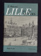 LILLE ET LES LILLOIS Histoire De 1815 à Nos Jours P.PIERRARD Bloud & Gay 1967 - Geschichte