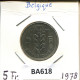 5 FRANCS 1978 FRENCH Text BÉLGICA BELGIUM Moneda #BA618.E.A - 5 Frank