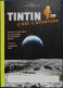 GÉO Hors Série - TINTIN C'est L'aventure - Objectif Lune - Du Rêve D'Hergé à La Révolution Space X - Géo - 2019 . - Tintin