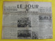 Journal Le Jour Du 24 Février 1934. Stavisky Prince Voix Pigaglio Oran Léopold III Indochine - Other & Unclassified