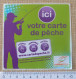 LOT DE 2 AUTOCOLLANTS "ICI VOTRE CARTE DE PECHE" - Aufkleber