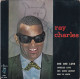 RAY CHARLES : " Bye Bye Love " - EP - Soul - R&B