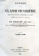 Histoire De La Classe Ouvriere Depuis L'esclavage Jusqu'au Proletaire De Nos Jours - Precedee D'une Dedicace A M. Eugene - Economie