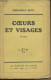 Coeurs Et Visages - Bove Emmanuel - 1928 - Signierte Bücher