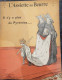 1905 Revue Ancienne " L'ASSIETTE AU BEURRE " N° 211 + SUPPLÉMENT - IL N'Y A PLUS DE PYRÉNÉES - MAURICE RAPEGNO ..... - 1900 - 1949