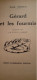 Gerard Et Les Fourmis PAUL REBOUX Flammarion 1932 - Autres & Non Classés