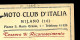 Tessera Del Moto Club Italia Di Milano Rilasciata Nel 1925. Intestata. - Membership Cards