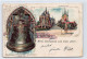 Erfurt (TH) Litho GLORIOSA Berühmte Glocke Des Domes, Dom, St Severikirche Verlag CA Sandrock Frankfurt 1898 - Erfurt