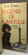 Les Dames Du Faubourg- 3 Tomes En 3 Volumes - Tome 1:Les Dames Du Faubourg + Tome 2: Le Lit D'acajou + Tome 3: Le Génie  - Other & Unclassified