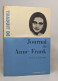 Journal De Anne Frank - Biographien