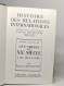 Histoire Des Relations Internationales - Tome Septième: Les Crises Du XXe Siècle I De 1914 à 1929 - Politik